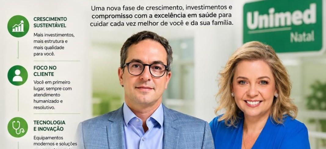Unimed Natal vive nova era de crescimento e coloca o cliente no centro das decisões
