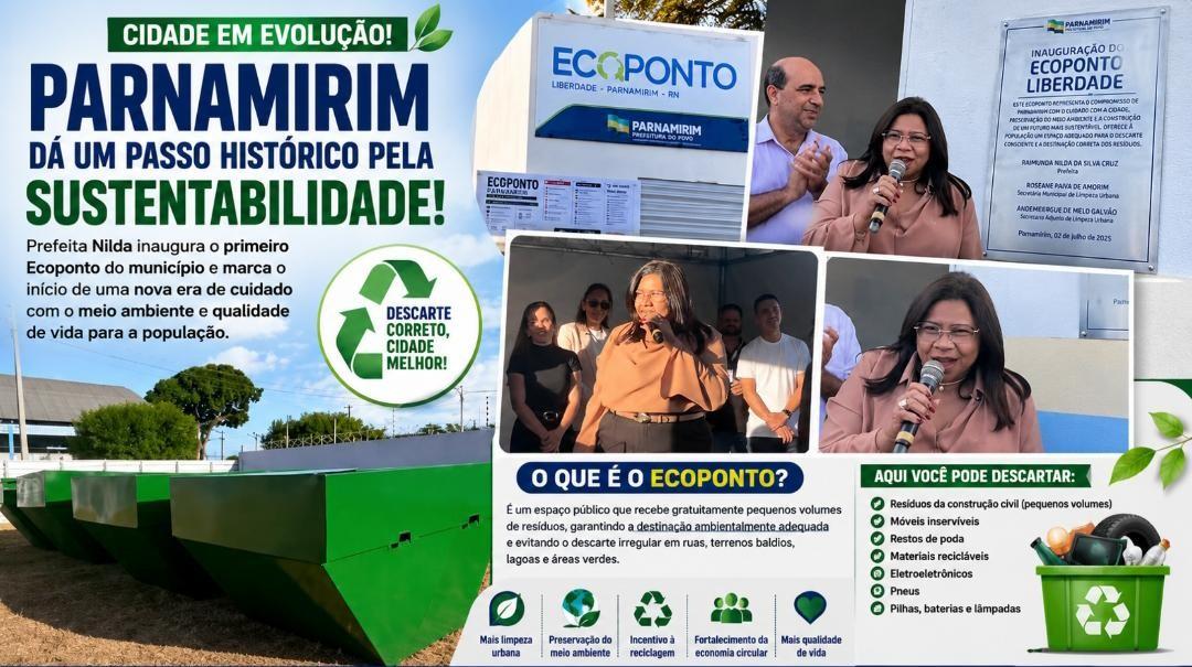 Parnamirim entra em uma nova era da sustentabilidade com a inauguração do primeiro Ecoponto