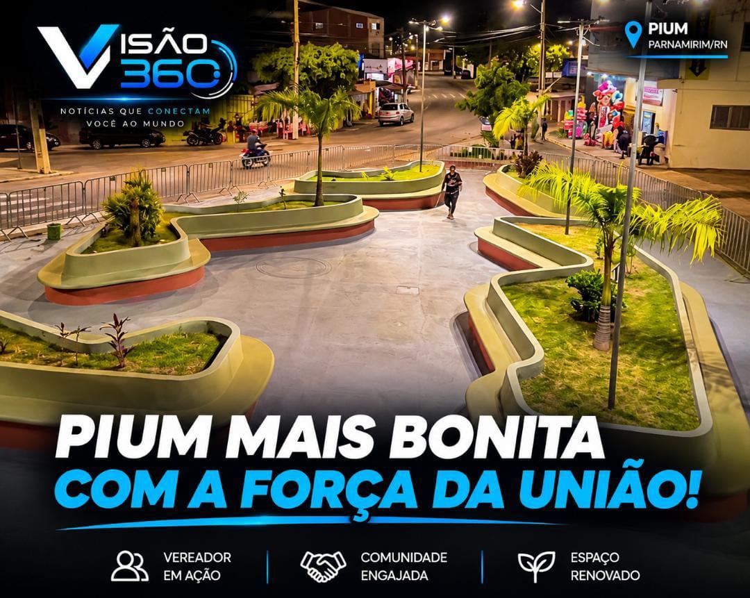Éder Queiroz mobiliza comunidade e revitaliza Praça de Pium sem custos para a Prefeitura