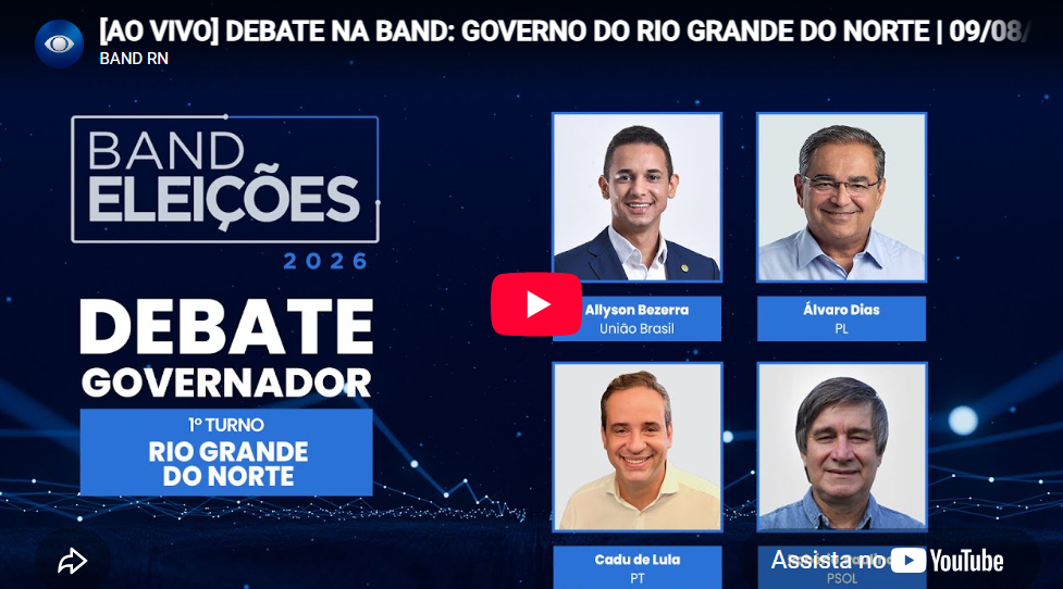 Primeiro debate entre candidatos ao Governo do RN acontece neste domingo